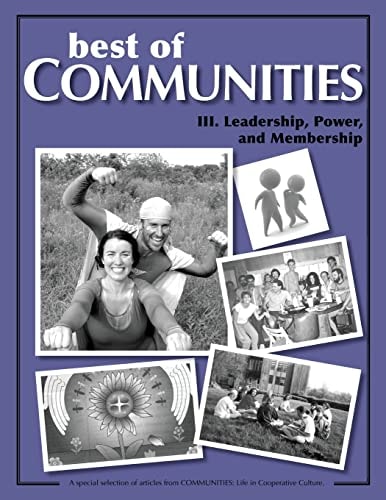 Best of Communities III. Leadership, Power, and Membership