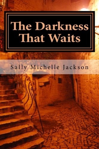 The Darkness That Waits