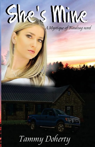 She's Mine A Mystique of Naultag Novel