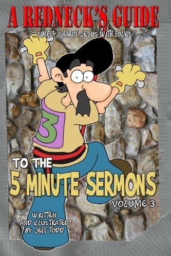 A Redneck's Guide To The 5 Minute Sermons