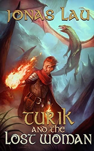 Turik and the Lost Woman The Turik Saga Book I