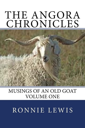 The Angora Chronicles Musings of an Old Goat