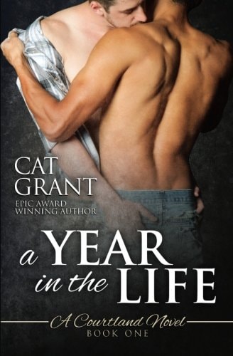 A Year in the Life: a Courtland Novel Book One