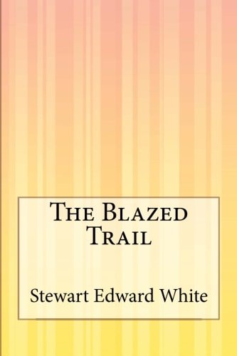 The Blazed Trail