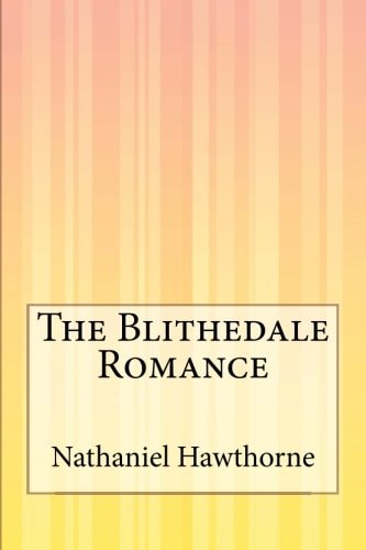 The Blithedale Romance