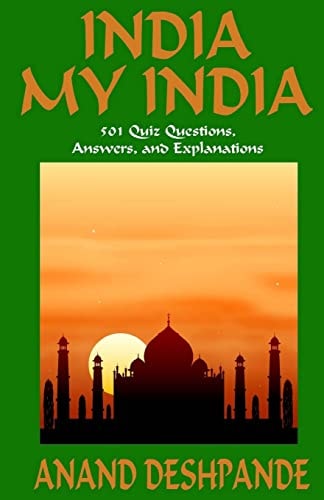 India My India 501 Quiz Questions, Answers, and Explanations