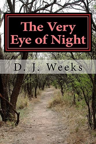 The Very Eye of Night