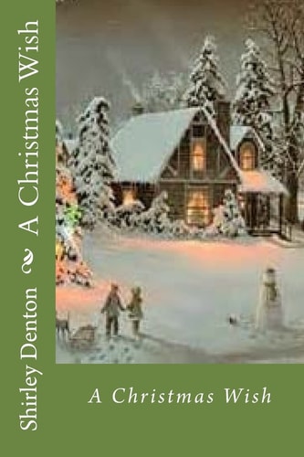 A Christmas Wish Holiday
