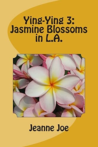 Ying-Ying 3 Jasmine Blossoms in L.A.