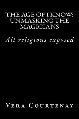 The Age of I Know Unmasking the Magicians