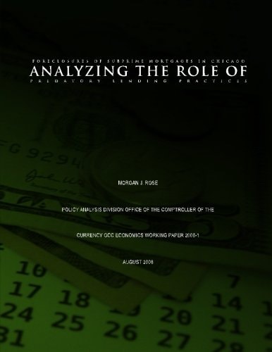 Foreclosures of Subprime Mortgages in Chicago Analyzing the Role of Predatory Lending Practices