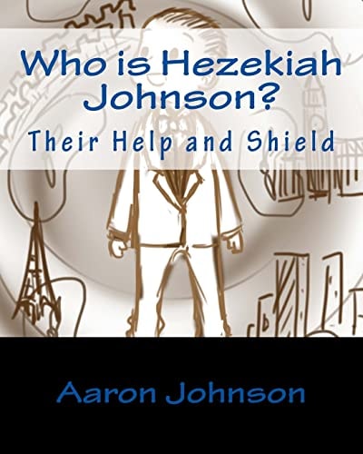 Who Is Hezekiah Johnson? Their Help and Shield