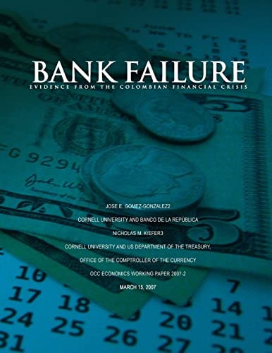 Bank Failure Evidence from the Colombian Financial Crisis