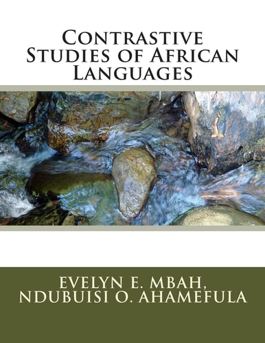 Contrastive Studies of African Languages Examples from The Phonology Of Igbo and Ljo