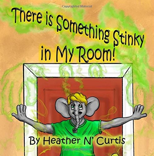 There Is Some Thing Stinky in My Room