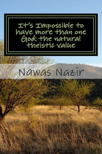It's Impossible to Have More Than One God The Natural Theistic Value