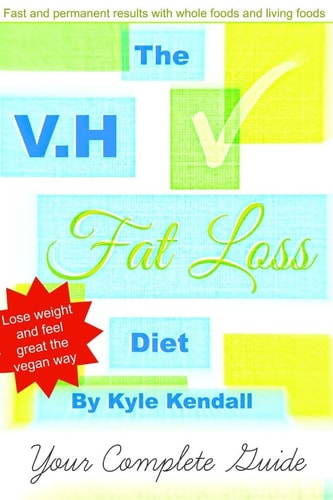 The V. H Fat Loss Diet