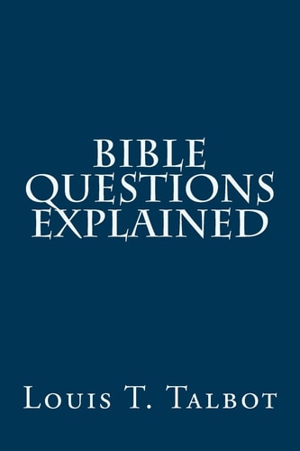 Bible Questions Explained