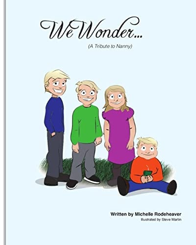 We Wonder... A Tribute to Nanny