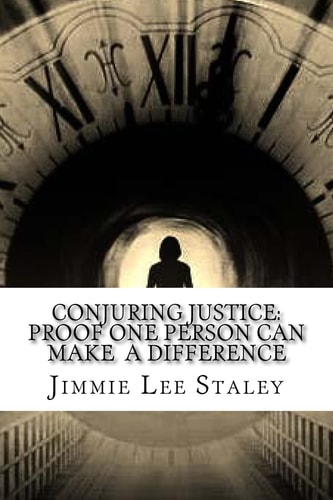 Conjuring Justice Proof One Person Can Make a Difference