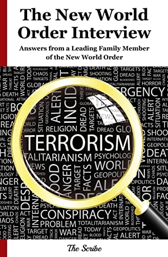 The New World Order Interview Answers from a Leading Family Member of the New World Order