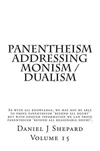Panentheism Addressing Monism / Dualism