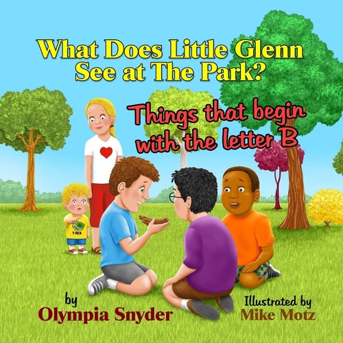 What Does Little Glenn See at The Park? Things that Begin with the Letter B