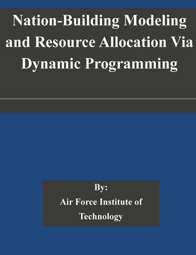Nation-Building Modeling and Resource Allocation Via Dynamic Programming