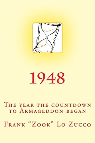 1948 The Year the Countdown to Armageddon Began.