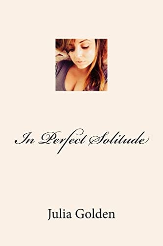 In Perfect Solitude