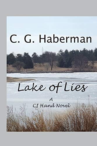 Lake of Lies A CJ Hand Novel