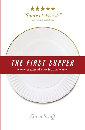The First Supper A Tale of Two Hours