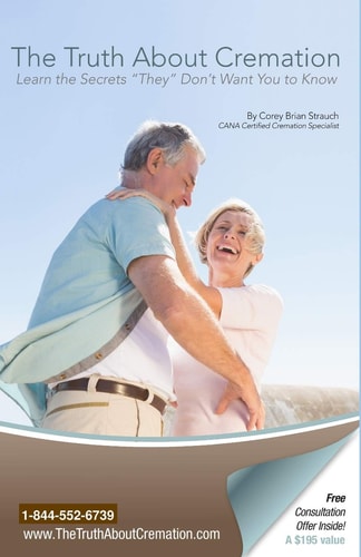 The Truth About Cremation Secrets "They" Don't Want You To Know