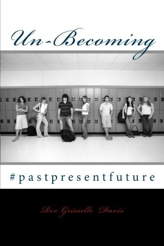 Un-Becoming Past, Present and Future Titus 2:12