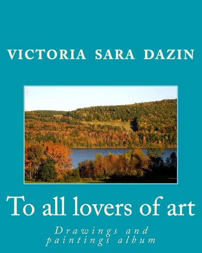To All Lovers of Art Drawings and Paintings Album