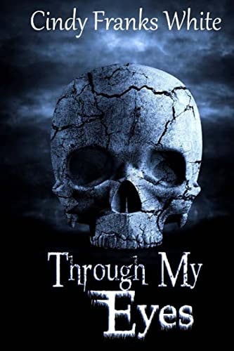 Through My Eyes