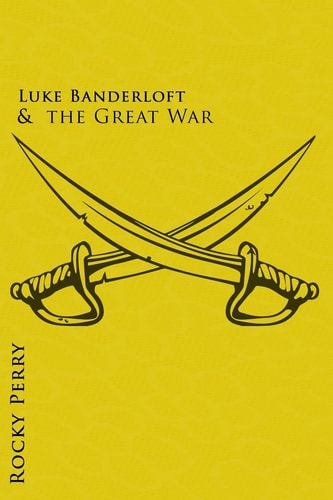 Luke Banderloft and the Great War