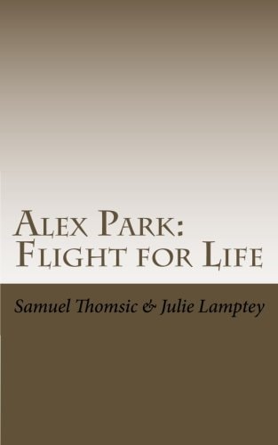 Alex Park : Flight For Life