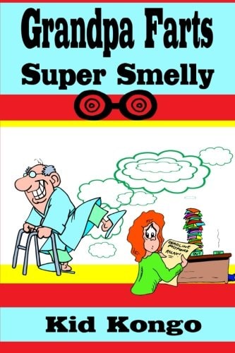 Grandpa Farts Super Smelly