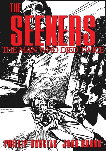 The Seekers The Man Who Died Twice