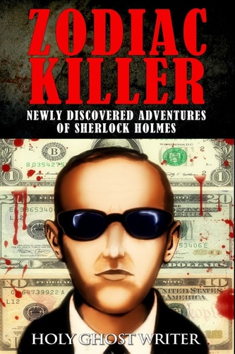 Zodiac Killer Newly Discovered Adventures of Sherlock Holmes