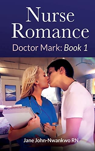 Nurse Romance Dr Mark Book 1