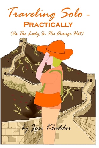 Traveling Solo - Practically (As The Lady In The Orange Hat)