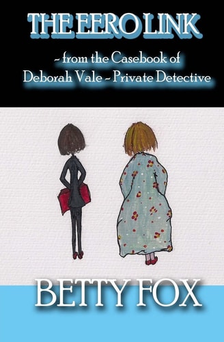 The EERO Link - from the Casebook of Deborah Vale - Private Detective