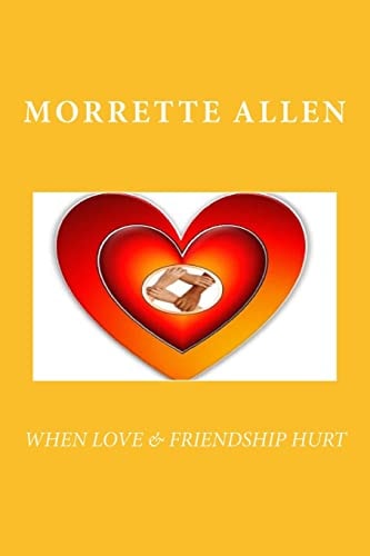 When Love and Friendship Hurt