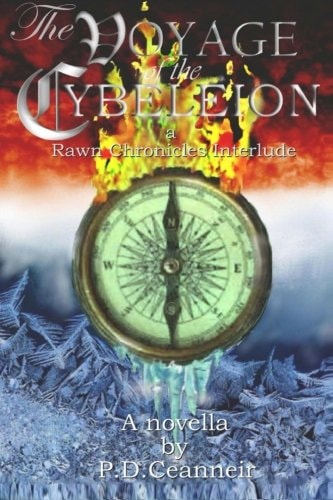 The Voyage of the Cybeleion A Rawn Chronicles Interlude