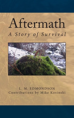 Aftermath A Story of Survival