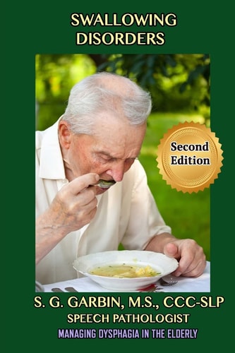 Swallowing Disorders Managing Dysphagia In The Elderly