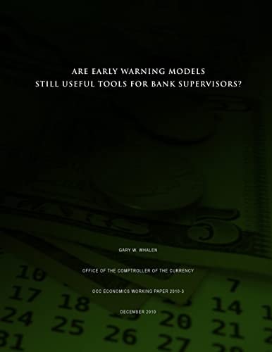 Are Early Warning Models Still Useful Tools for Bank Supervisors?