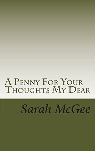 A Penny For Your Thoughts My Dear